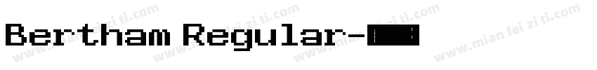 Bertham Regular字体转换